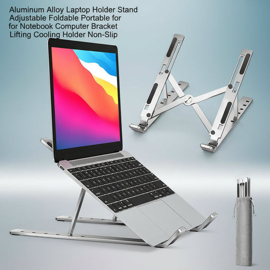Aluminum Alloy Laptop Holder Stand Adjustable Foldable Portable for Notebook Computer Bracket Lifting Cooling Holder Non-Slip
